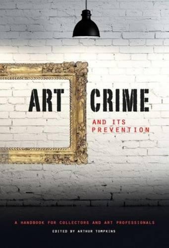 Art crime and - its, prevention